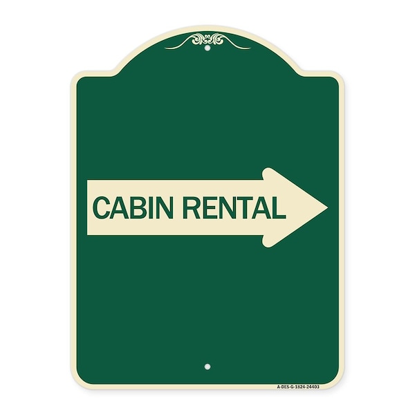 Cabin Rental With Right Arrow Heavy-Gauge Aluminum Architectural Sign, G-1824-24403